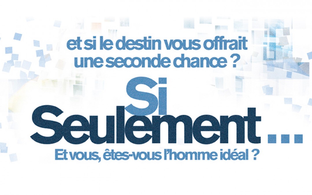 Film Si Seulement…