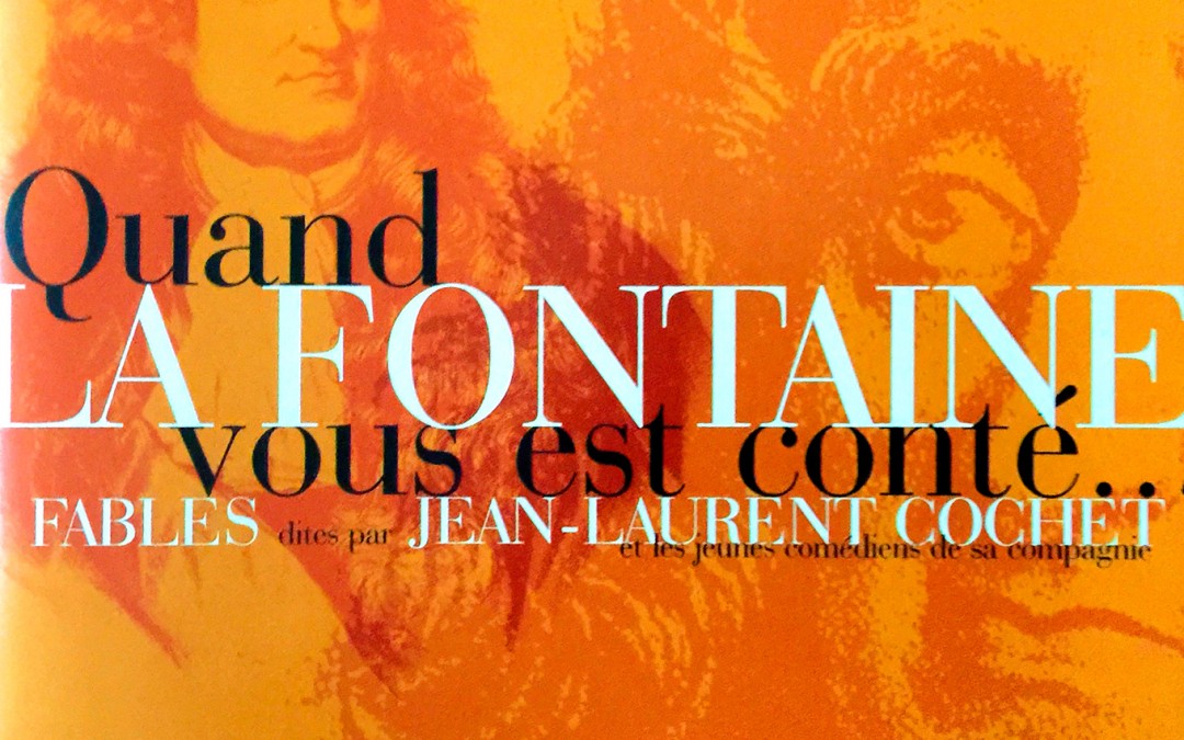 Les Fables de La Fontaine par Jean-Laurent Cochet