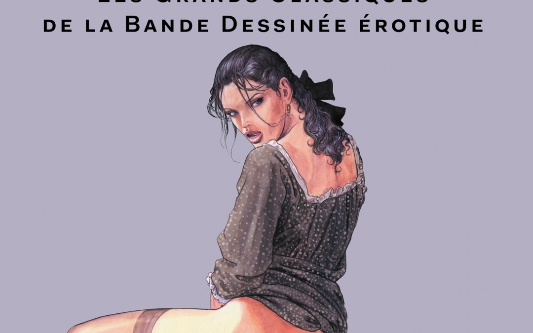 Les Grands Classiques de la Bande Dessinée Erotique